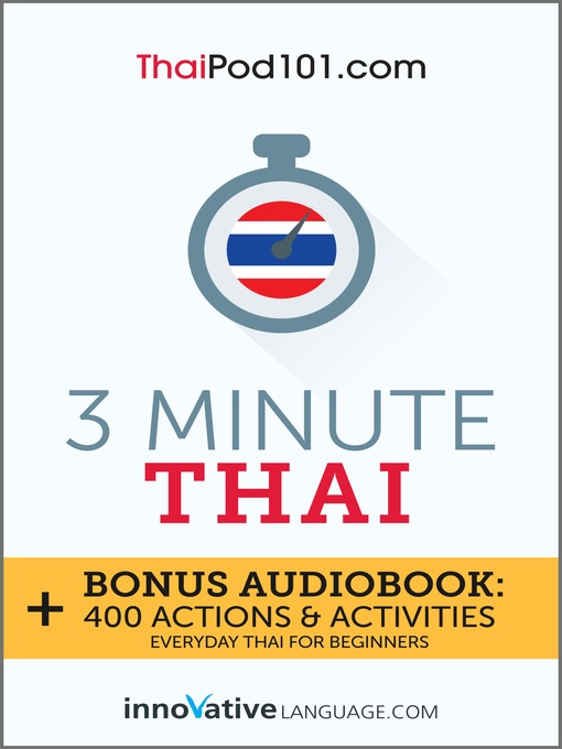 Title details for 3-Minute Thai by Innovative Language Learning, LLC - Available